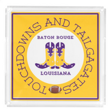 Load image into Gallery viewer, Acrylic Serving Tray - Gameday Boots Ready - BATON ROUGE LOUISIANA