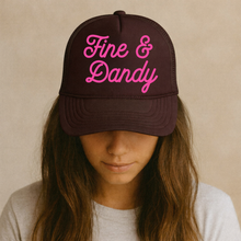 Load image into Gallery viewer, Fine & Dandy Trucker Hat Collection