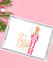 Load image into Gallery viewer, Acrylic Serving Tray - HOLIDAY COLLECTION - Pink Nutcracker 'Tis the Season
