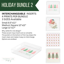 Load image into Gallery viewer, Acrylic Tray Interchangeable Insert Set of 4 - Pick your size - HOLIDAY BUNDLE 2
